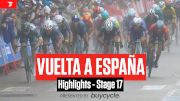 Vuelta a España 2024 Stage 17 Highlights