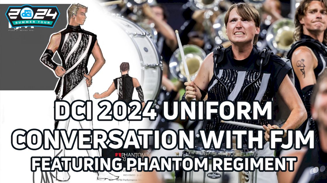 DCI 2024 Uniform Conversation w/ FJM feat. Phantom Regiment