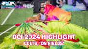 DCI 2024 Highlight: Colts, 'On Fields' at DCI World Championships