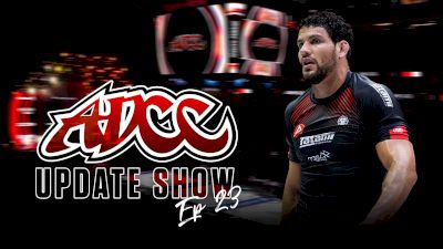 Felipe Pena Has BEEN That Guy For A While | ADCC Update Show (Ep 23)