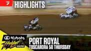 Highlights | 2024 Kubota HLR Tuscarora 50 Thursday at Port Royal Speedway