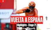 Vuelta a España 2024 Stage 21 Highlights