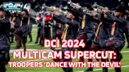 DCI 2024 Multicam Supercut: Troopers 'Dance with the Devil' at DCI World Championships