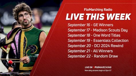 What's Playing on FloMarching Radio This Week, Sept 16 - 22