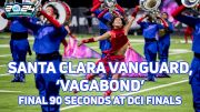 DCI 2024 Supercut: Santa Clara Vanguard, 'Vagabond' Final 90 Seconds at DCI World Championships