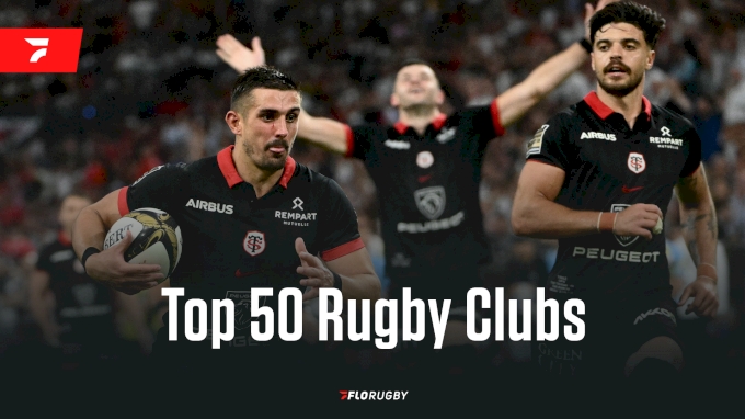 Who’s The Best Rugby Team In The World? Here Are The Top 50 Rugby Clubs – FloRugby