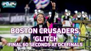 LAST 60 SECONDS: Boston Crusaders, 'Glitch' at DCI World Championship Finals