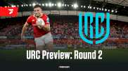 URC Round 2 Preview: Breaking Down This Weekend's Games