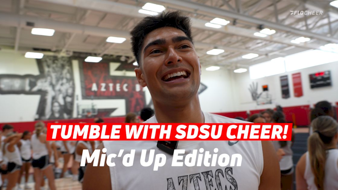 Mic'd Up: Take A Look At College Cheer Tumbling With SDSU!