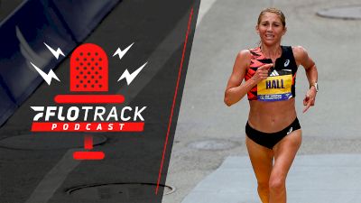 Sara Hall Breaks Down Chicago Marathon, Career And More | The FloTrack Podcast (Ep. 652)