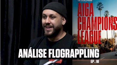 AIGA US Qualifier | Análise FloGrappling Ep19