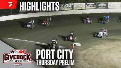 Highlights | 2024 KKM Giveback Classic Thursday Prelim at Port City Raceway