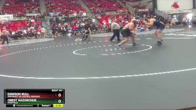 285 lbs Cons. Round 3 - Orest Nazarchuk, Maryville vs Dawson Rull, University Of Central Missouri