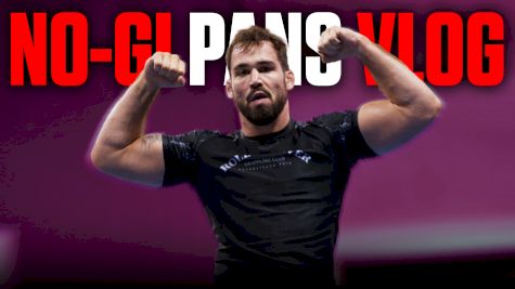 A RAW Look At All Of The Best Action From No-Gi Pans (Vlog)