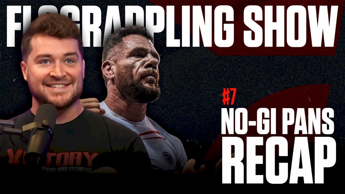 The Boyz Are Back To Recap No-Gi Pans | FloGrappling Show