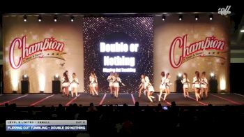 Flipping Out Tumbling - Double or Nothing [2025 L6 Limited - XSmall Day 2] 2025 Champion Cheer and Dance Grand Nationals