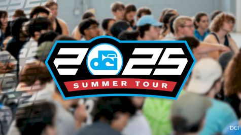 How to Watch DCI 2025 Tour Preview