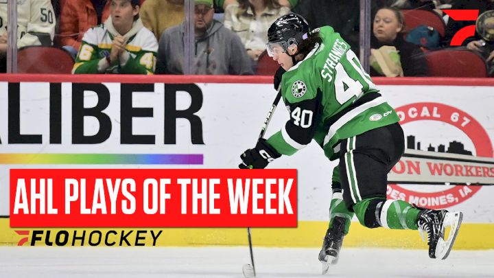 AHL Plays Of The Week - Stranges, Minten, Danielson And More