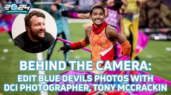 DCI Photographer Editing Walk-Through with Tony McCrackin, featuring Blue Devils Finals Photos