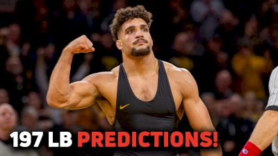 Predictions For 197 Lb NCAA Champion And All Americans!