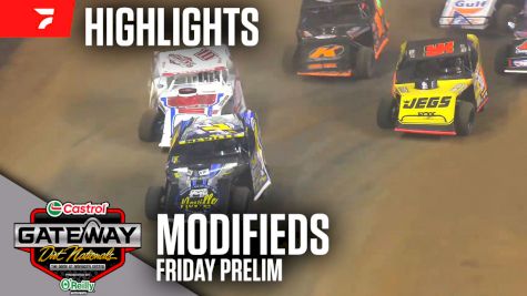 Highlights | 2024 Modifieds Friday Prelim at Gateway Dirt Nationals