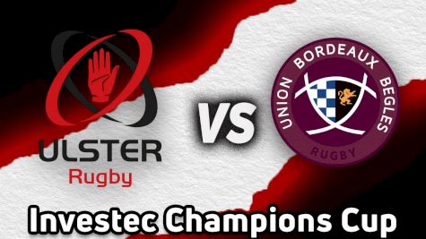 Full Match Highlights: Ulster Rugby vs. Union Bordeaux-Bègles | Investec Champions Cup 2024-2025 Round 2