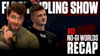 Recapping The 2024 No-Gi World Championship | The FloGrappling Show (Ep 13)