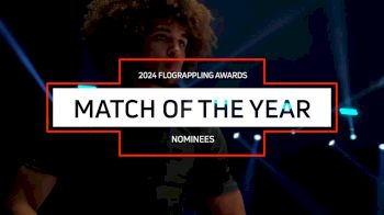 Vote NOW For 2024 Match Of The Year | 2024 FloGrappling Awards