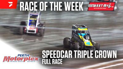 Sweet Mfg. Race Of The Week: Speedcar Triple Crown at Perth Motorplex