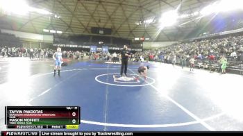 71 lbs Champ. Round 2 - Mason Moffitt, Toro World Club vs Tayvin Pakootas, Okanogan Underground Wrestling Club