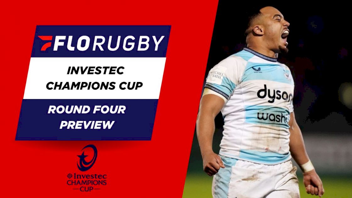 Investec Champions Cup | Round 4 Preview