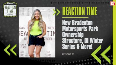 Reaction Time | Episode 26 | BMP Announcement, DI Winter Series Updates & More!