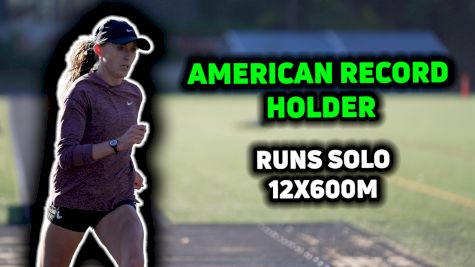 What Does Training Look Like For A Banned U.S. Record Holder? | Shelby Houlihan Runs 12x600m