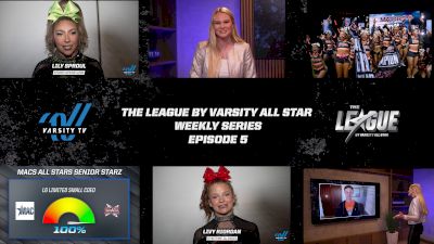 Who Made A Jump After Back-To-Back Super National Event Weekends?! - The League by Varsity All Star Weekly Series Episode 5