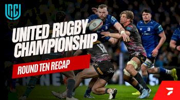 United Rugby Championship | Round 10 Recap