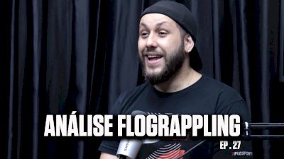 O que esperar do WNO 26 | Análise FloGrappling Ep. 27