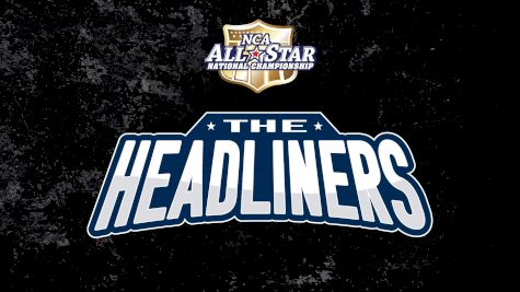 Watch The Headliners Compete at the NCA All-Star National Championship