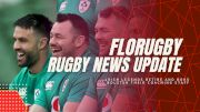 Irish Rugby Legends Retire & Felix Jones Rejoins Springboks | FloRugby Update