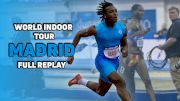 Replay: World Indoor Tour Gold: Madrid | Feb 28 @ 6 PM