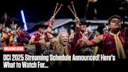 2025 DCI Live Stream Schedule: Here's When To Watch DCI On FloMarching