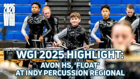 WGI 2025 HIGHLIGHT: Avon HS 'Float' at WGI Indianapolis Percussion Regional