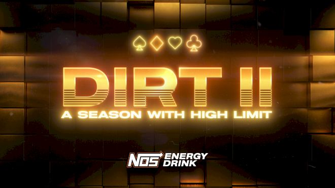 Release Schedule For DIRT Season 2 Presented By NOS Energy Drink
