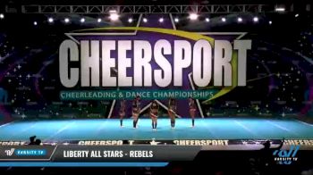 Liberty All Stars - REBELS [2021 L4 Senior - D2 - Small - A Day 2] 2021 CHEERSPORT National Cheerleading Championship