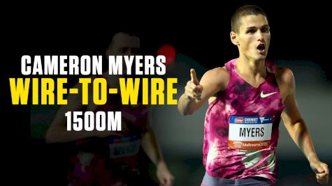 Cameron Myers Leads Wire To Wire in 1500m in Melbourne | World Athletics Continental Tour