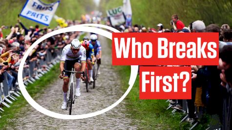 Paris-Roubaix 2025 Will Break One Of Them - But Who?