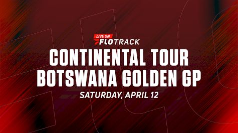 2025 Continental Tour: FNB Botswana Golden Grand Prix