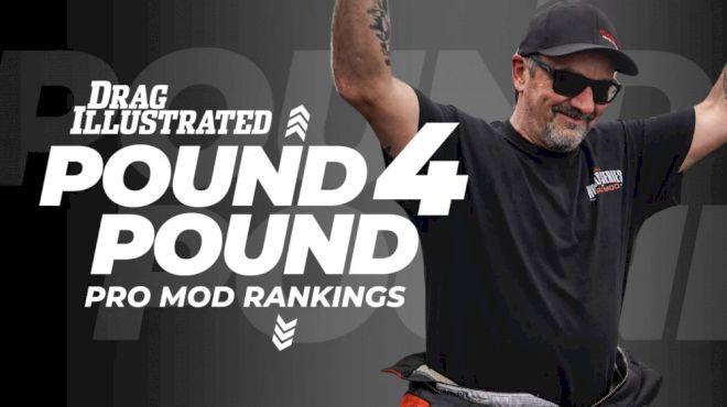 Drag Illustrated Unveils Groundbreaking Pound-for-Pound Pro Mod Rankings
