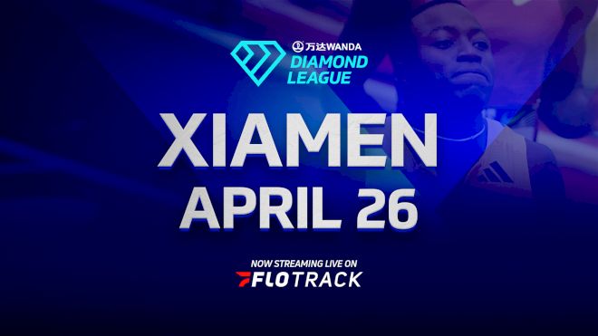 2025 Wanda Diamond League: Xiamen (CHN)