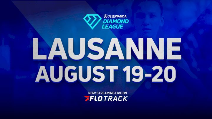 Wanda Diamond League: Lausanne (SUI)