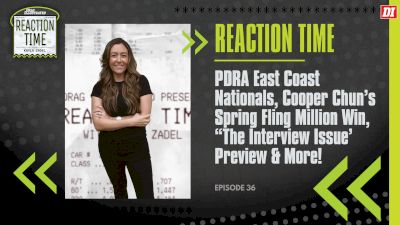 Reaction Time | Episode 36 | PDRA East Coast Nationals Recap & New DI Issue & More